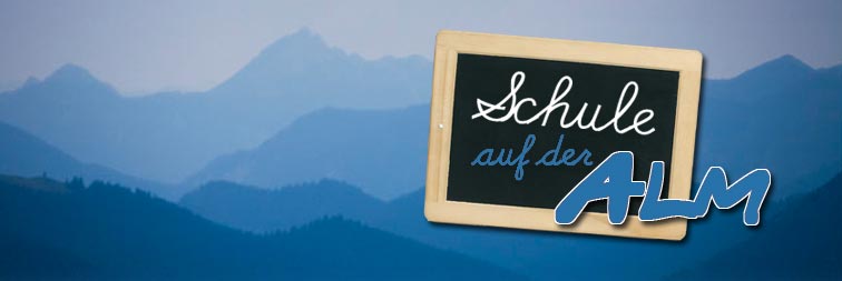 Schule auf der Stie-Alm